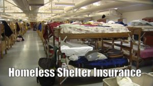 Homeless Shelter Insurance